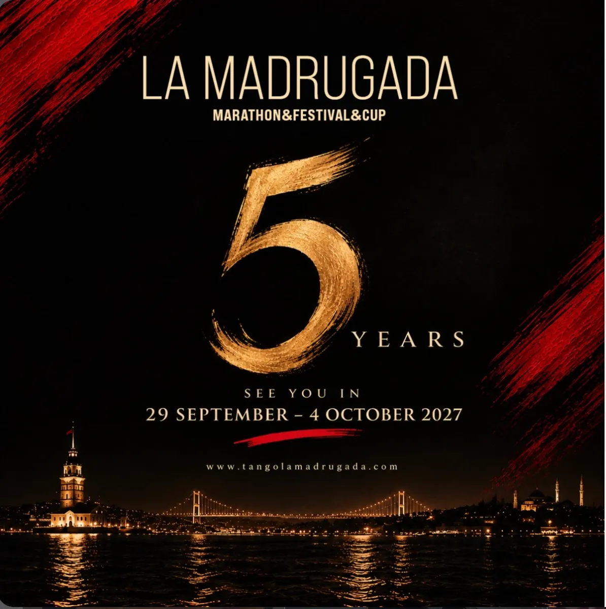 La Madrugada 5 years announcement poster: 29 September to 4 October 2027, with Istanbul’s skyline at night